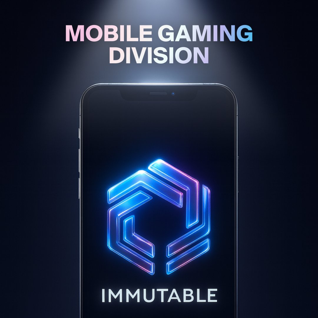 Immutable Launches Specialized Mobile Gaming Division for Mainstream Web3 Expansion